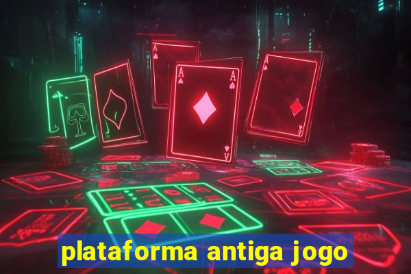 plataforma antiga jogo